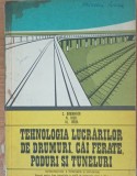 Tehnologia lucrarilor de drumuri cai ferate poduri si tuneluri Stelian Dorobantu