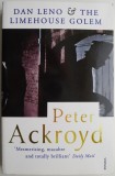 Cumpara ieftin Dan Leno and The Limehouse Golem - Peter Ackroyd - Carte in Engleza