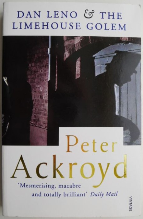 Dan Leno and The Limehouse Golem &ndash; Peter Ackroyd