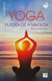 Carte Yoga Puterea de a vindeca Ally Hamilton - Stare Buna Anticariat