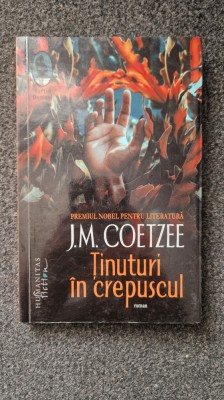 TINUTURI IN CREPUSCUL - J.M. Coetzee foto