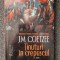 TINUTURI IN CREPUSCUL - J.M. Coetzee
