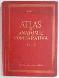 ATLAS DE ANATOMIE COMPARATIVA de Dr. VASILE GHETIE in colaborare cu Dr. EUGEN PASTEA , VOLUMUL II , 1958 , CONTINE DEDICATIA LUI V. GHETIE *, ATLA