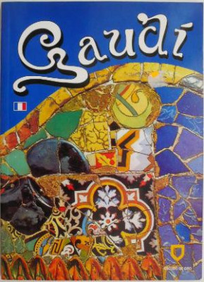 Gaudi (editie in limba franceza) foto