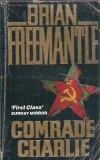 Comrade Charlie carte Brian Freemantle editura 1989 stare buna literatura straina carte veche coperta brosata