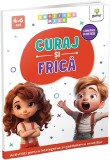Curaj si frica/ Emotiile mele
