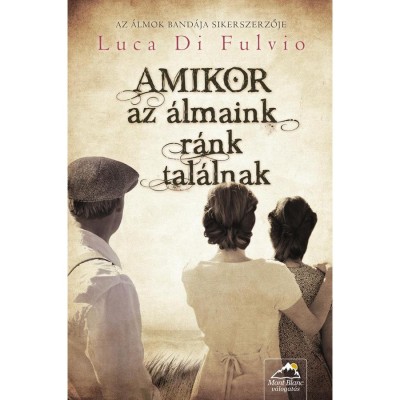 Amikor az &amp;aacute;lmaink r&amp;aacute;nk tal&amp;aacute;lnak - Di Fulvio Luca foto