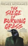 The Siege of Burning Grass