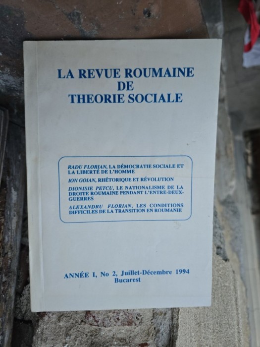 La Revue Roumaine de Theorie Sociale - Radu Florian, Ion Goian, Dionisie Petcu, Alexandru Florian