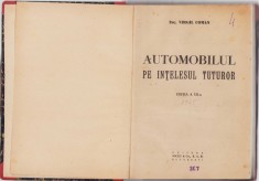 HST C377 Automobilul pe &icirc;nțelesul tuturor 1945 Virgil Coman
