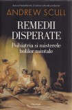 Remedii disperate - Andrew Scull