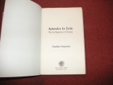 Slendor in exile - The Ex-Mejesties of Europe - Regii exilati ai Europei