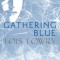 Gathering Blue