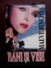 Carte Roman: Bani si Vise de Maeve Binchy, Editura Miron, an 1995, 639 pagini, format 20x13 cm