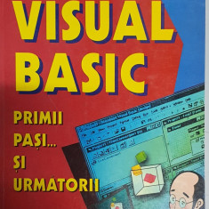 Visual Basic - Primii pasi si urmatorii - Luminita Fanaru