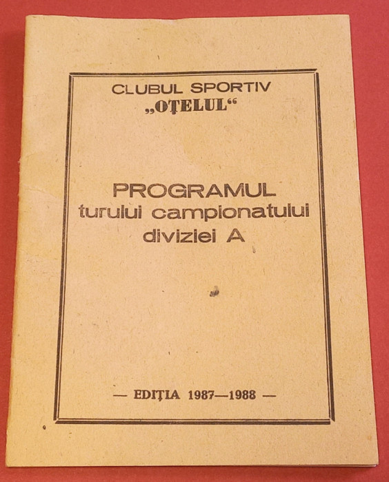 Program fotbal - OTELUL GALATI (Turul Campionatului div. A editia 1987-1988)