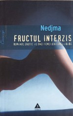 FRUCTUL INTERZIS. ROMANUL EROTIC AL UNEI FEMEI DIN LUMEA ARABA-NEDJMA-187618 foto