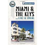 Miami &amp; The Keys (Travel Guide)