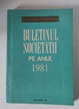 Societatea de stiinte filologice din R.S.R. - Buletinul societatii pe anul 1981