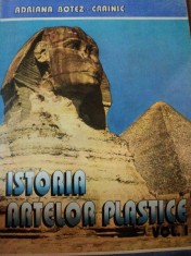 ISTORIA ARTELOR PLASTICE - VOL. 1 DE ADRIANA BOTEZ CRAINIC foto