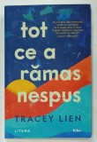 TOT CE A RAMAS NESPUS de TRACEY LIEN , 2023