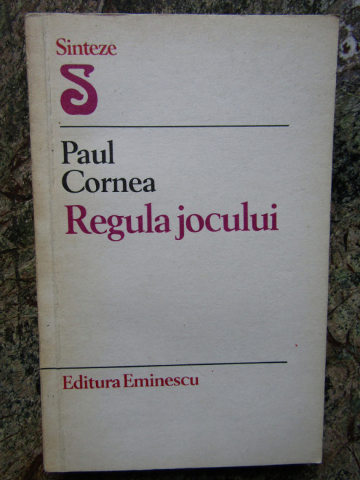 REGULA JOCULUI -PAUL CORNEA