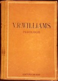 PEDOLOGIE. AGRICULTURA GENERALA SI BAZELE PEDOLOGIEI-V.R. WILLIAMS-336681