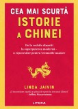 Cumpara ieftin Cea mai scurta istorie a Chinei. De la vechile dinastii la superputerea moderna &ndash; o repovestire pentru vremurile noastre