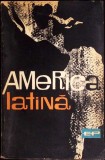 AMERICA LATINA. INDREPTAR POLITIC-ECONOMIC-NECUNOSCUT-352160