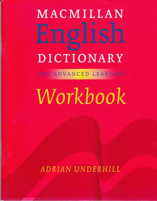 AS - ADRIAN UNDERHILL - ENGLISH DICTIONARY FOR ADVANCED LEARNERS, WORKBOOK