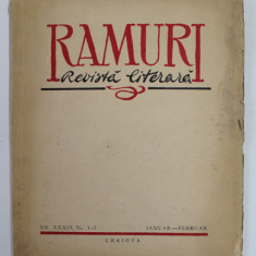 RAMURI , REVISTA LITERARA , ANUL XXXIX , NR. 1 -2 , IANUARIE - FEBRUARIE , 1943