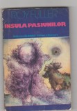Bnk ant Roy Fuller - Insula pasiunilor, Brosata