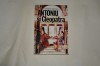 Antoniu si Cleopatra - Francois Chamoux, 1993, Roman, 294 pagini