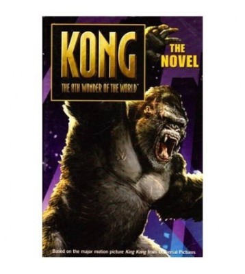 colectiv - King Kong - the 8th wonder of the world - The Novel - foto