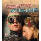 Steampunk Accessories 20 Projects To Help You Nail The Style From Goggles To Mobile Phone Cases Gauntlets And Jewellery