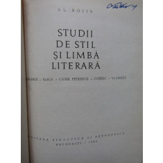 STUDII DE STIL SI LIMBA LITERARA de AL BOJIN , 1968