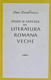 Studii si articole de literatura romana veche - 1967 - Dan Zamfirescu (AY18)