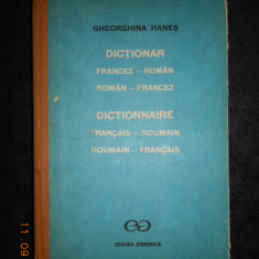 GHEORGHINA HANES - DICTIONAR FRANCEZ-ROMAN / ROMAN-FRANCEZ (1991, ed. cartonata)