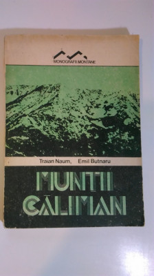 Muntii Calimani, Monografii montane - Traian Naum, Emil Butnaru, harta (5+1)4 foto
