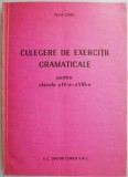 Culegere de exercitii gramaticale pentru clasele a IV-a &ndash; a VIII-a &ndash; Olga Chitu