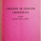 Culegere de exercitii gramaticale pentru clasele a IV-a &ndash; a VIII-a &ndash; Olga Chitu