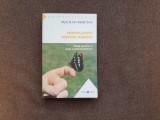 Mindfulness pentru parinti de Myla si Jon Kabat-Zinn - Carti Dezvoltare Personala