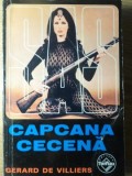 Capcana Cecena - Gerard de Villiers, Editura Tinerama 1998, Carte Politista SAS, 190 pagini, Romana