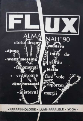 FLUX, ALMANAH &amp;#039;90. PARAPSIHOLOGIE. LUMI PARALELE. YOGA. PARANORMAL. HIPNOZĂ. foto