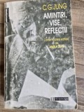 Amintiri, vise, reflectii, de C.G. Jung