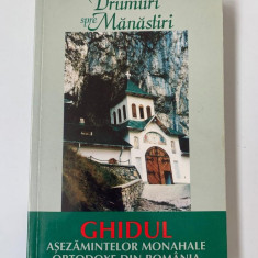 RUMURI SPRE MANASTIRI - GHIDUL ASEZAMINTELOR MONAHALE ORTODOXE DIN ROMANIA