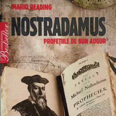 NOSTRADAMUS PROFETIILE DE BUN AUGUR-MARIO READING