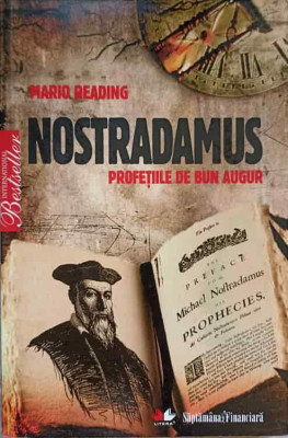 NOSTRADAMUS PROFETIILE DE BUN AUGUR-MARIO READING foto