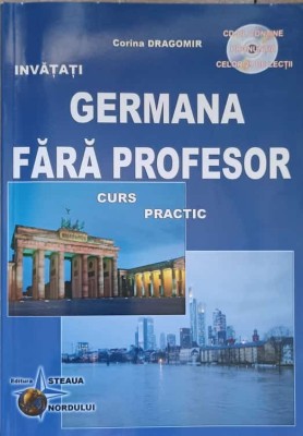 INVATATI GERMANA FARA PROFESOR. CURS PRACTIC (INCLUDE CD-CORINA DRAGOMIR-272012 foto