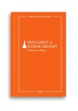 Mos Goriot. Eugenie Grandet (vol. 59), Litera